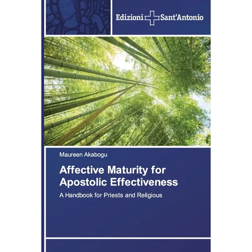 Affective Maturity for Apostolic Effectiveness
