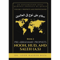 Prophet Nooh, Hood and Saleh