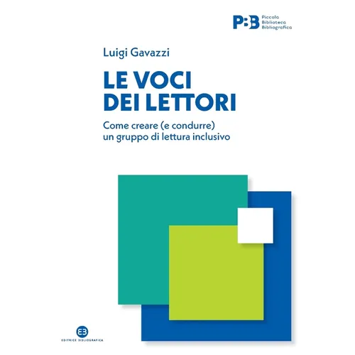 Le voci dei lettori: Come creare (e condurre) un gruppo di lettura inclusivo