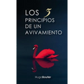 Los tres principios de un avivamiento