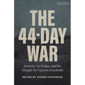 The 44-Day War: Armenia, Azerbaijan, and the Struggle for Nagorno-Karabakh