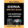 CCNA 200-301 Exam +250 Questions and Answers: Actual Exam to prepare for CCNA Certification