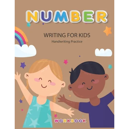 Number Writing for kids: Handwriting Practice Book For Kids Writing Page and Coloring Book: Numbers 1-10: For Preschool, Kindergarten, and Kids