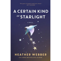 A Certain Kind of Starlight