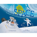 A Trip Into Space: An Adventure to the International Space Station