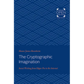 The Cryptographic Imagination: Secret Writing from Edgar Poe to the Internet