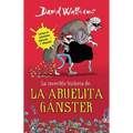La Increíble Historia De...La Abuela Gánster / Gangsta Granny = Grandma Gangster