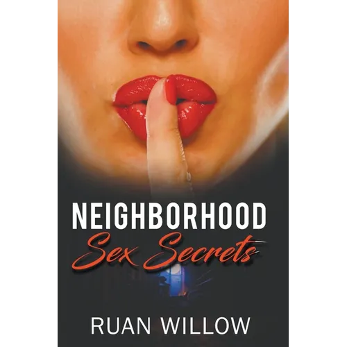 Neighborhood Sex Secrets