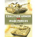 Coalition Armor Vs Iraqi Forces: Iraq 2003-06