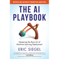 The AI Playbook: Mastering the Rare Art of Machine Learning Deployment