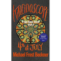 Kaleidoscope 4th of July: A Spy Game Serial Part 1