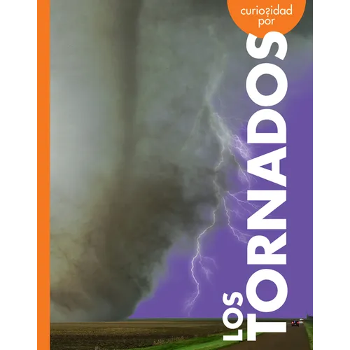 Curiosidad Por Los Tornados