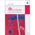 Öl im 21. Jahrhundert - Band I