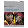 From High School to the Future: The Challenge of Senior Year in Chicago Public Schools