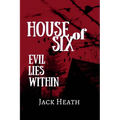 House of Six: Evil Lies Within