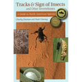 Tracks & Sign of Insects and Other Invertebrates