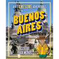 Ayo's Awesome Adventures in Buenos Aires: City of Fair Winds