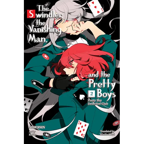 Pretty Boy Detective Club 2 (Light Novel): The Swindler, the Vanishing Man, and the Pretty Boys
