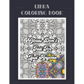 Libra Coloring Book: Zodiac sign coloring book all about what it means to be a Libra with beautiful mandala and floral backgrounds.