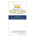 The Pursuit of Holistic Holiness: A Primer for Christian Spiritual Formation