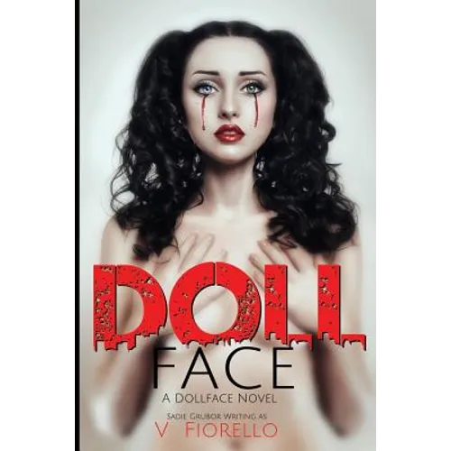 Doll Face: A Doll Face Novel