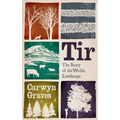 Tir: The Story of the Welsh Landscape