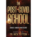 The Post-COVID School
