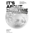 It's about Time: The Architecture of Climate Change