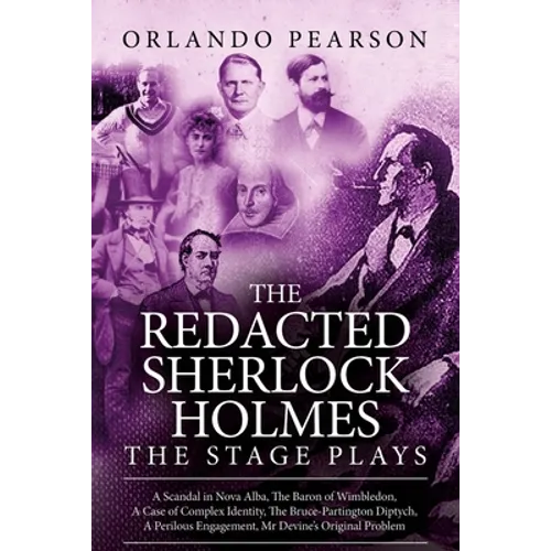 The Redacted Sherlock Holmes - The Stage Plays