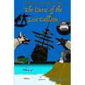 The Curse of the Lost Galleon: The Third Voyage of Sloth and Good Boy