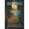 Believing is Seeing