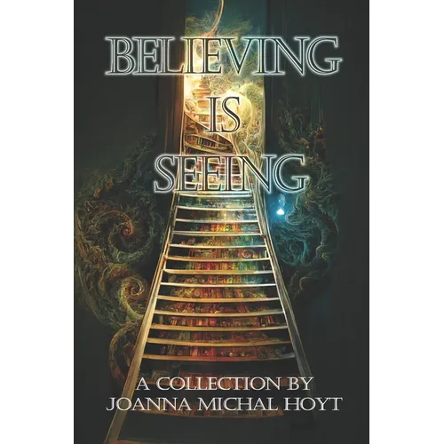 Believing is Seeing