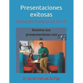 Presentaciones exitosas: "¡Domina tus Presentaciones con Inteligencia Artificial!"