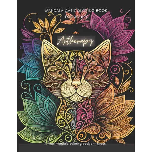 Artherapy, Mandala cat coloring book for adults: Animal mandala coloring book anti stress