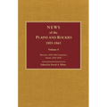 News of the Plains and Rockies: Later Explorers, 1847-1865