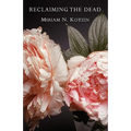 Reclaiming the Dead