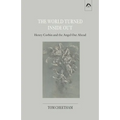 The World Turned Inside Out: Henry Corbin and the Angel Out Ahead