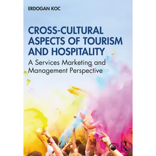 Cross-Cultural Aspects of Tourism and Hospitality: A Services Marketing and Management Perspective