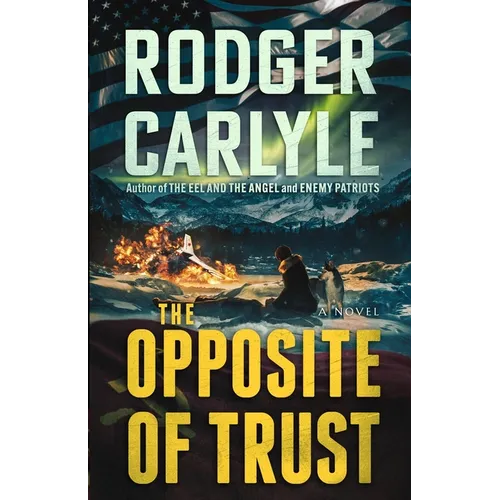 The Opposite of Trust