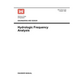 Engineering and Design: Hydrolic Frequency Analysis (Engineer Manual 1110-2-1415)