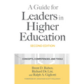A Guide for Leaders in Higher Education: Concepts, Competencies, and Tools