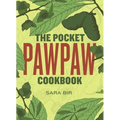 The Pocket Pawpaw Cookbook