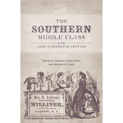 The Southern Middle Class in the Long Nineteenth Century