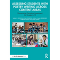 Assessing Students with Poetry Writing Across Content Areas: Humanizing Formative Assessment for Grades 6-12