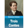 Trois Contes