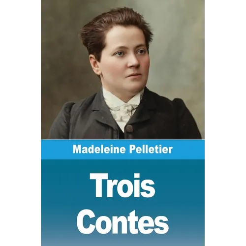 Trois Contes