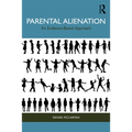 Parental Alienation: An Evidence-Based Approach