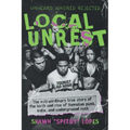 Local Unrest: The Extraordinary True Story of the Birth and Rise of Hawaiian Punk, Indie, and Underground Rock