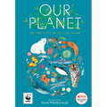 Our Planet: The One Place We All Call Home