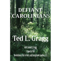 Defiant Carolinians